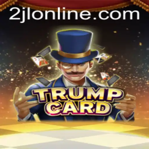 Unlocking the Strategy and Intrigue of TrumpCard: The Game That Combines Chance and Skill
